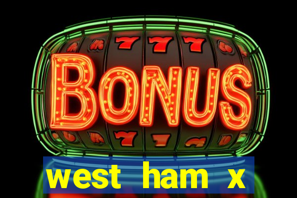 west ham x wolverhampton palpites